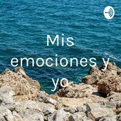 Podcast Mis emociones y yo