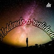 Podcast Moldando À Realidade