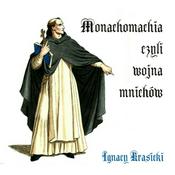 Podcast Monachomachia czyli wojna mnichów by Ignacy Krasicki (1735 - 1801)