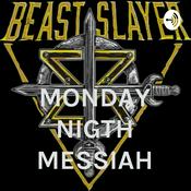 Podcast MONDAY NIGTH MESSIAH