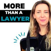 Podcast More Than A Lawyer with Holly Cope