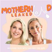 Podcast Motherhood Leaked