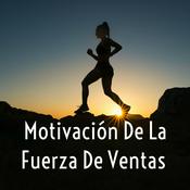 Podcast Motivación De La Fuerza De Ventas
