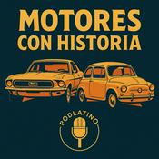 Podcast Motores con Historia