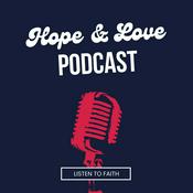 Podcast Hope & Love