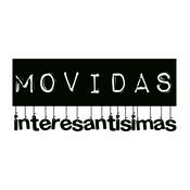 Podcast Movidas Interesantísmas