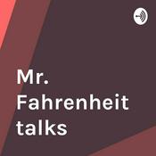 Podcast Mr. Fahrenheit talks
