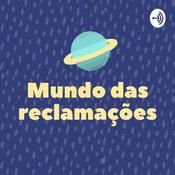 Podcast Mundo das reclamações