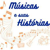 Podcast Músicas e suas Histórias