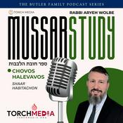 Podcast Mussar Study · Shaar Habitachon · Rabbi Aryeh Wolbe