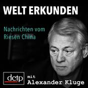 Podcast Nachrichten vom Riesen China