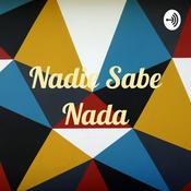 Podcast Nadie Sabe Nada