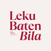 Podcast NAIZ IRRATIA - Leku Baten Bila | naiz.eus