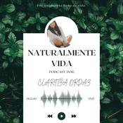 Podcast Naturalmente Vida