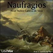 Naufragios by Alvar Núñez Cabeza de Vaca (c. 1488 - 1558)
