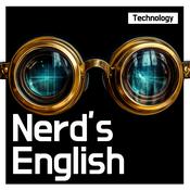 Podcast Nerd's English - Technology