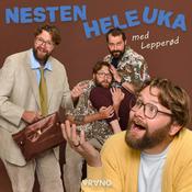 Podcast Nesten hele uka med Lepperød
