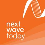Podcast Next Wave Today | Tecnología y futuro para quien decide