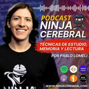 Podcast Ninja Cerebral - Métodos de Estudio y Aprendizaje