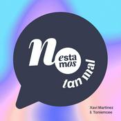 Podcast No Estamos Tan Mal