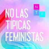 Podcast No Las Típicas Feministas