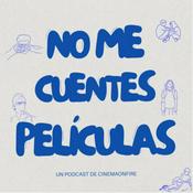 Podcast No me cuentes películas