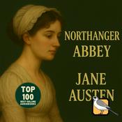 Podcast Northanger Abbey [Gold Edition]