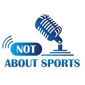 Podcast Not About Sports