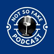 Podcast Not So Fake