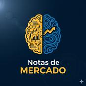 Podcast Notas de mercado