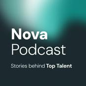 Podcast Nova Podcast: Stories behind Top Talent