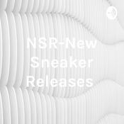Podcast NSR-New Sneaker Releases