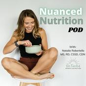 Podcast Nuanced Nutrition Pod