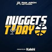 Podcast Nuggets Today | Denver Nuggets Daily Podcast