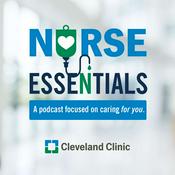 Podcast Nurse Essentials:  A podcast focused on caring for you