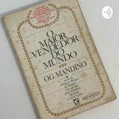 Podcast O Maior Vendedor do Mundo - Pergaminhos