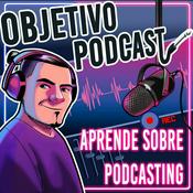 Podcast Objetivo Podcast