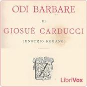 Podcast Odi Barbare by Giosuè Carducci (1835 - 1907)