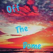 Podcast Off the dome