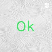 Podcast Ok