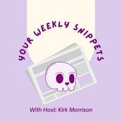 Podcast Your Weekly Snippets
