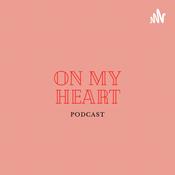 Podcast On My Heart