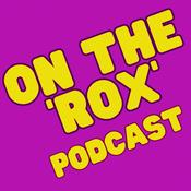 Podcast On The 'Rox' Podcast