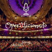 Podcast Opera Aficionado