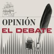 Podcast Opinión El Debate