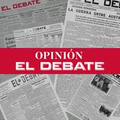 Podcast Opinión El Debate
