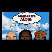 Podcast Opinionated Audio