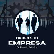 Podcast Ordena tu empresa