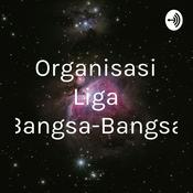 Podcast Organisasi Liga Bangsa-Bangsa