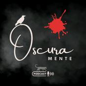 Podcast Oscura Mente